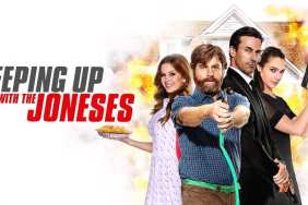 Keeping Up With the Joneses 4K Review