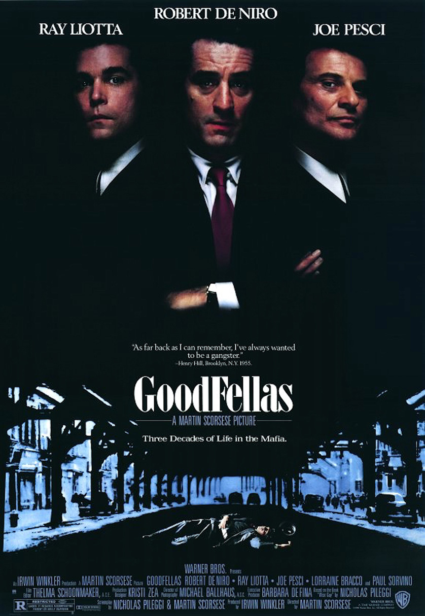 MOVIE TITLE: Goodfellas