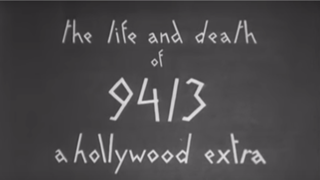 'The Life and Death of 9413: A Hollywood Extra'